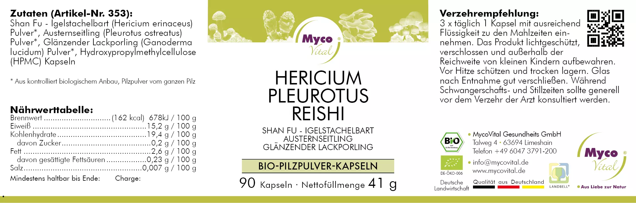 MycoVital_ A product label for Myco Vital Bio-Pilzpulver-Kapseln containing Hericium, Pleurotus, and Reishi mushroom powders. The label shows ingredients, nutrition facts, dosage instructions, certifications, and branding.
