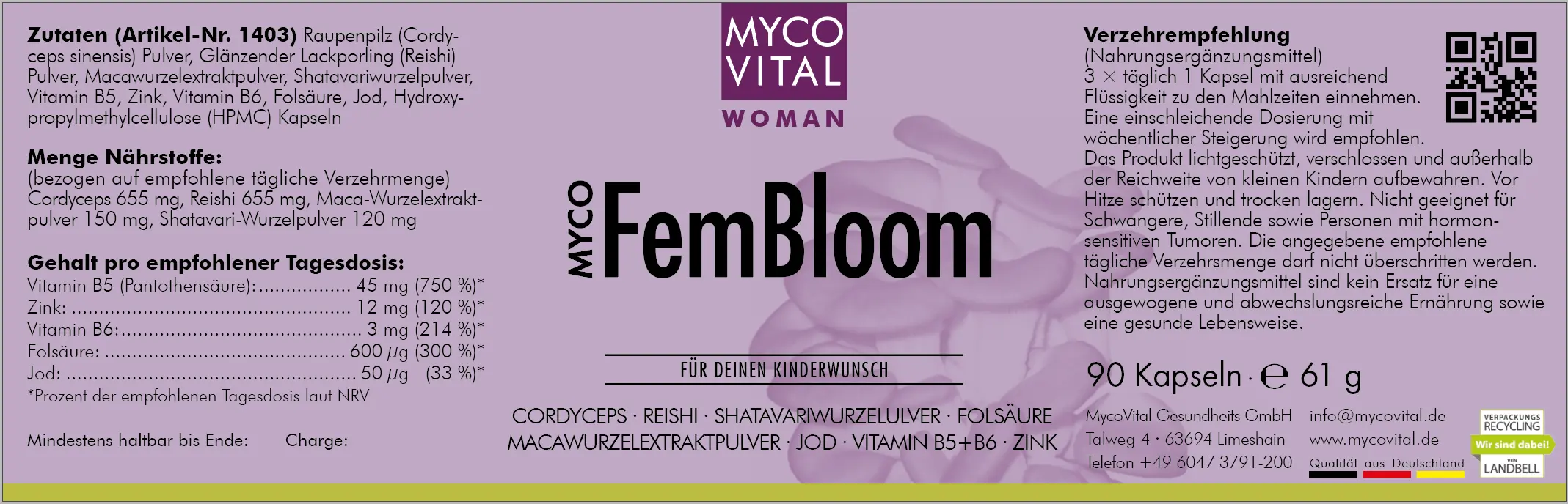 Rücketikett von MycoFemBloom mit Inhaltsstoffen wie Cordyceps, Reishi, Maca, Shatavari, Folsäure, Zink und Vitamin B6 sowie Dosierungsempfehlung und Herstellerangaben.