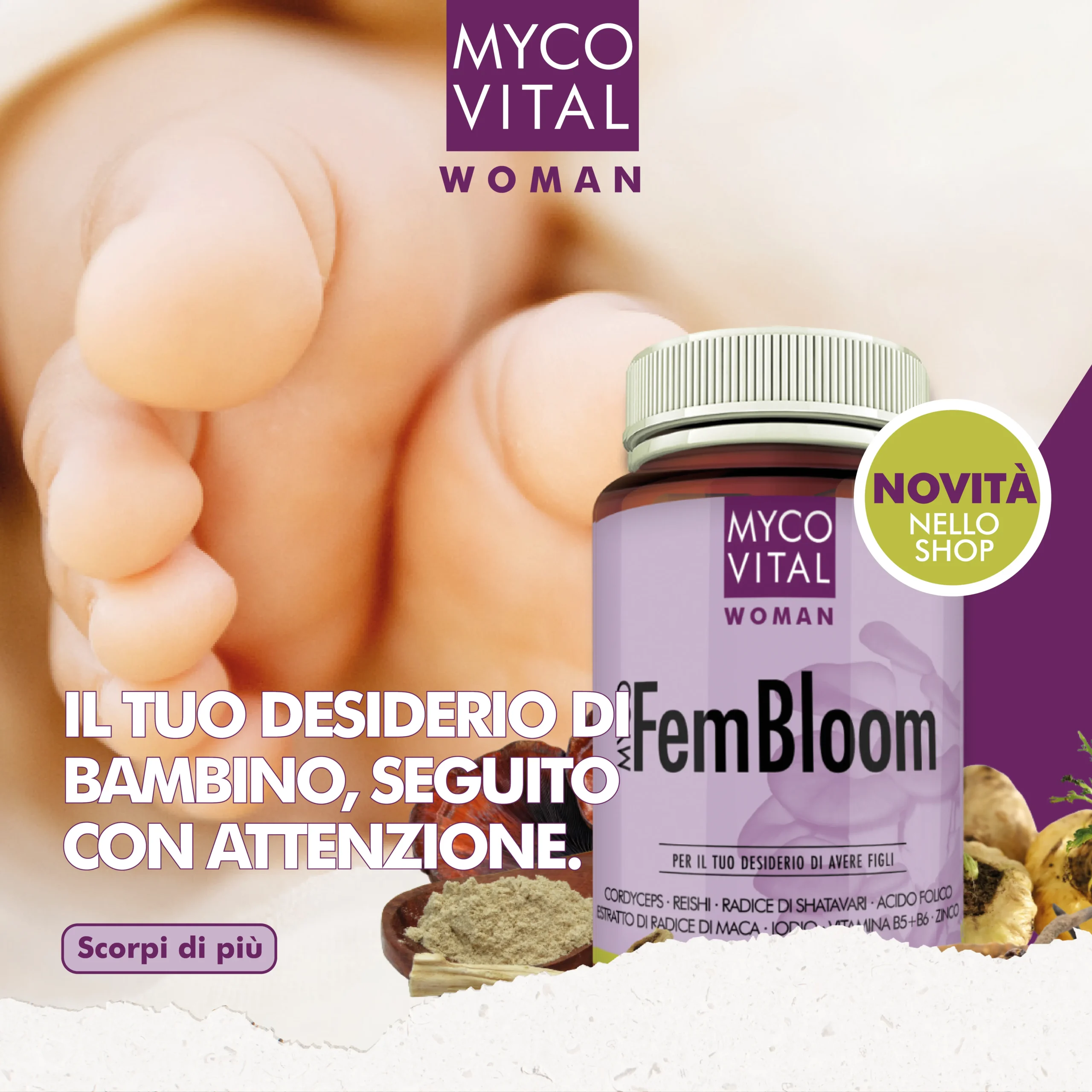 MycoVital_ Un primo piano di piedini di bambino sullo sfondo e un flacone viola dell'integratore MycoVital FemBloom in primo piano. Un testo in tedesco promuove il sostegno mentale al desiderio di avere figli. Un pulsante verde dice: Jetzt neu im Shop.