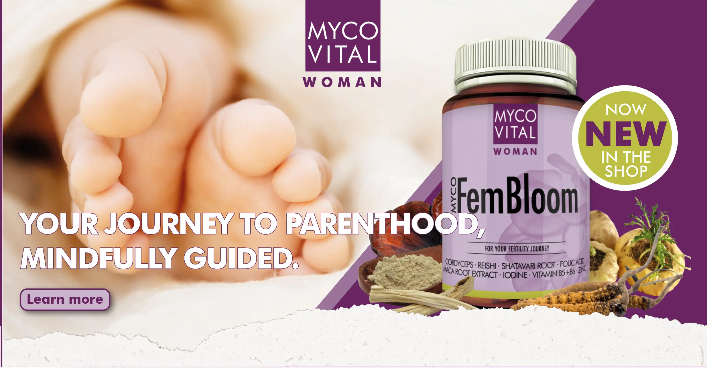 MycoVital_ A close-up of baby feet appears beside a bottle of Myco Vital Woman FemBloom supplement. Text in German promotes mindful support for having children. A green badge announces &ldquo;Jetzt NEU im Shop.&rdquo; Various herbs surround the bottle.