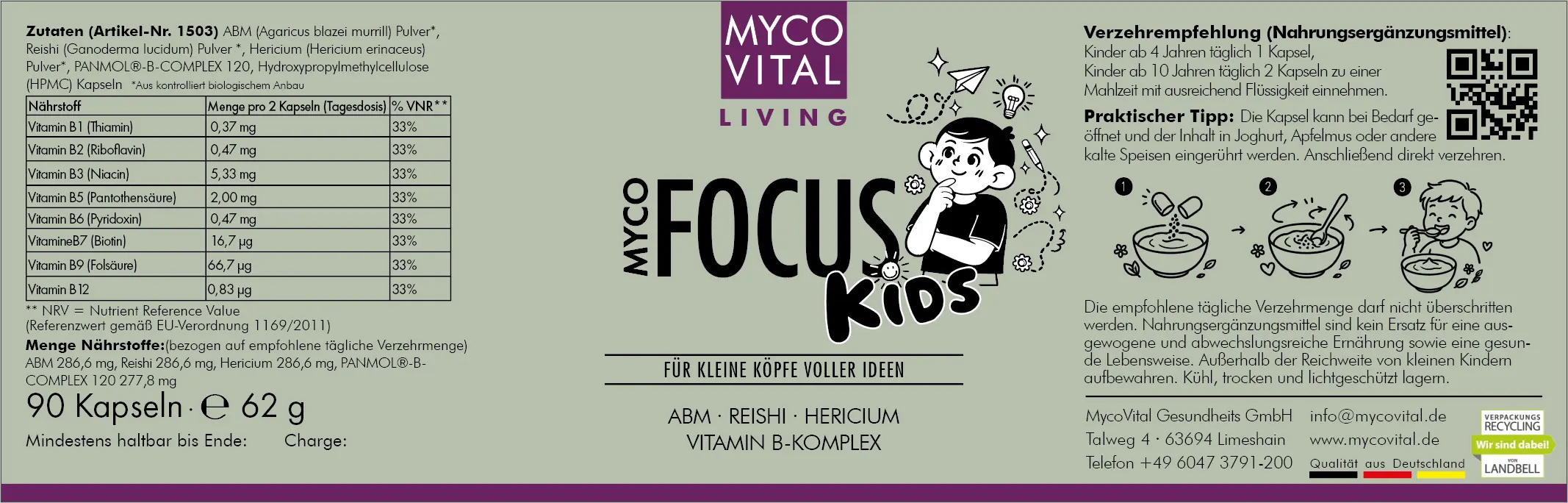 MycoVital_ Etikett für das Nahrungsergänzungsmittel „MycoFocus Kids“ mit der Abbildung eines Kindes aus einem Cartoon, das konzentriert liest. Die Inhaltsstoffe und Nährwertangaben sind auf Deutsch angegeben, wobei wichtige Vitamine und Pilzsorten wie ABM, Reishi und Hericium hervorgehoben werden. Außerdem sind Dosierungs- und Zubereitungshinweise enthalten.