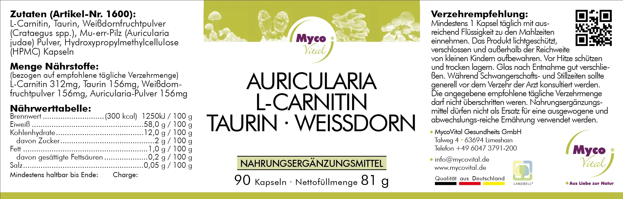 MycoVital_ Produktetikett für ein Nahrungsergänzungsmittel mit Auricularia, L-Carnitin, Taurin und Weißdorn. Auf dem Etikett sind Inhaltsstoffe, Nährwerte, Dosierungsanleitung und Unternehmensinformationen in deutscher Sprache aufgeführt.