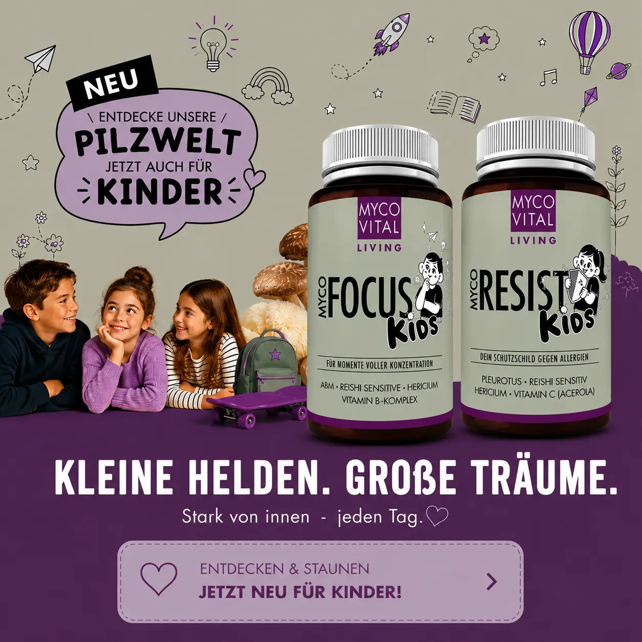 MycoVital_ Zwei Flaschen der Nahrungserg&auml;nzungsmittel MycoVital Focus Kids und Resist Kids sind &uuml;ber einer Gruppe von vier l&auml;chelnden, zusammensitzenden Kindern abgebildet. Der Hintergrund ist lila mit einem Text, der f&uuml;r Pilzpr&auml;parate f&uuml;r Kinder wirbt.