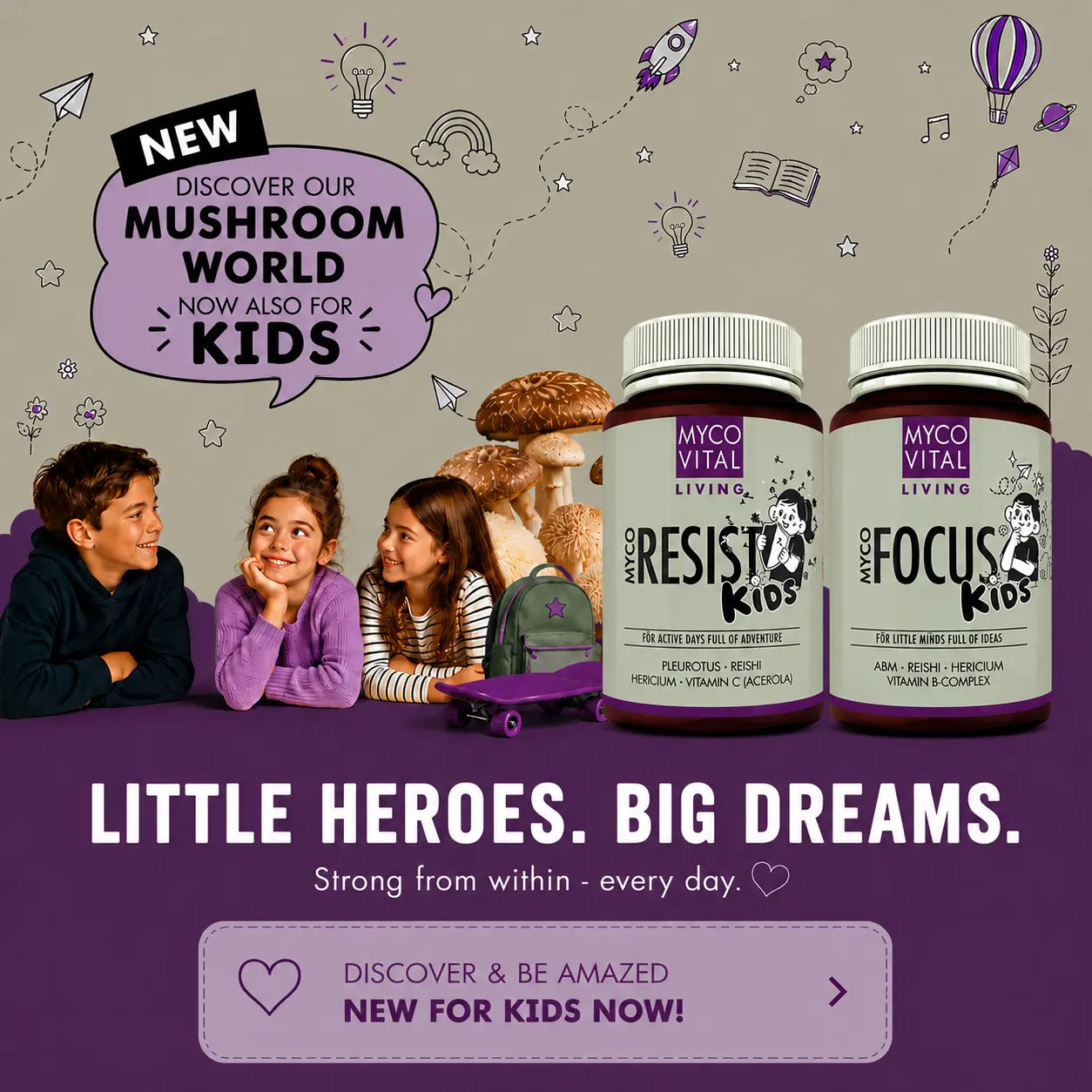 MycoVital_ Four smiling children sit together with two bottles of MycoVital Kids supplements, mushrooms, and playful stars in the background. Text promotes the products as supporting childrens strength and dreams.